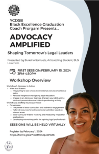 “Advocacy Amplified: Shaping Tomorrow’s Legal Leaders” brought to you by the Black Excellence Graduation Coach Program.
